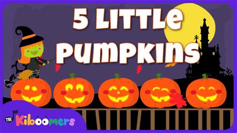 Five Little Pumpkins Halloween Song | Sing and Count with The Kiboomers ...