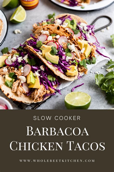 Slow Cooker Barbacoa Chicken Tacos • The Whole Beet Kitchen