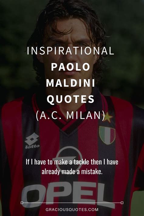 40 Inspirational Paolo Maldini Quotes (A.C. MILAN) | Paolo maldini ...