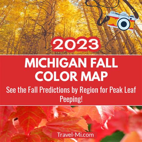 2023 Michigan Fall Color | When to See Peek Colors | 38 Destinations