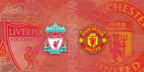 Where and how to watch Liverpool vs Manchester United in India, UK, USA ...