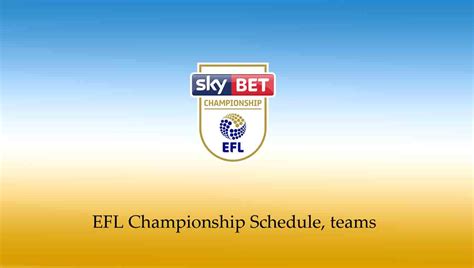 EFL Championship 2024-25 Schedule, fixtures, Start Date, End Date