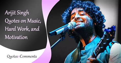 50+ Arijit Singh Quotes and Song Captions to Soothe your Soul