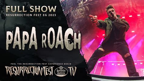 PAPA ROACH - Live at Resurrection Fest EG 2023 (Full Show) - YouTube