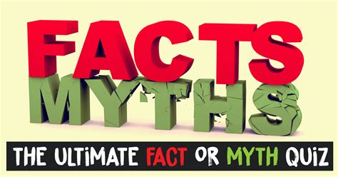 The Ultimate Fact-Or-Myth Quiz - Quiz - Quizony.com