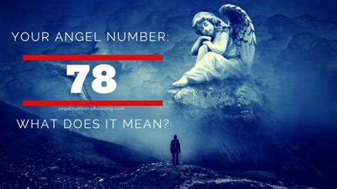 Angel Number 78 – Meaning and Symbolism