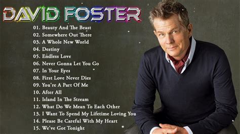 David Foster Greatest Hits Full Album - Best Duets Male and Female ...