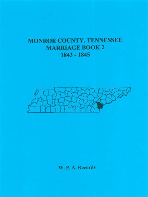 Monroe County, Tennessee Marriage Book 2 1843-1845 - Mountain Press and ...