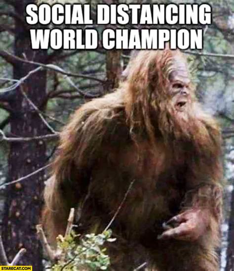 Sasquatch big foot social distancing world champion | StareCat.com