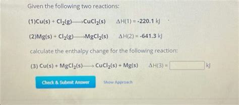 Given the following two reactions: (1) Cu(s) + Cl₂(g) | Chegg.com