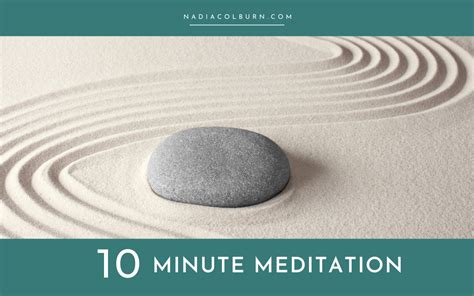 10-Minute Meditation | Nadia Colburn