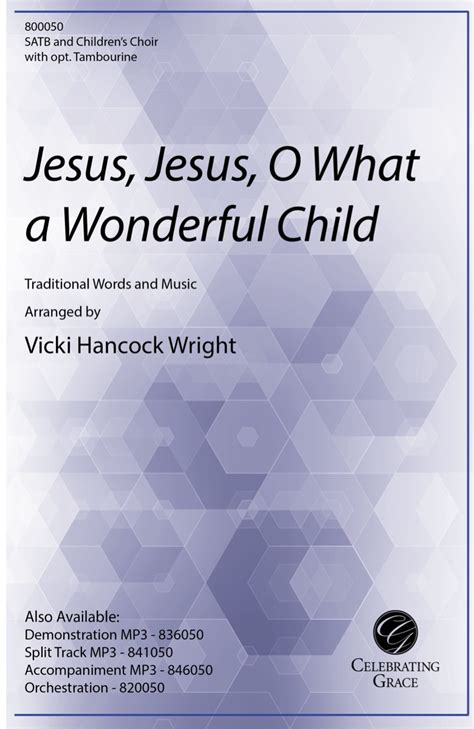 Jesus, Jesus, O What a Wonderful Child