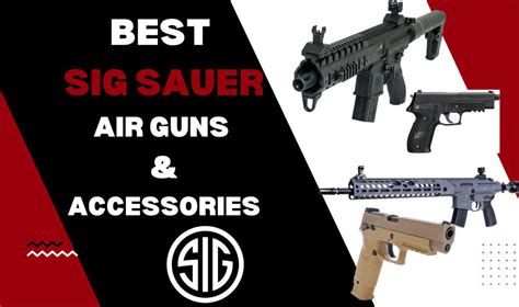 Best SIG Sauer Air Guns (Pistol+PCP+Handguns)