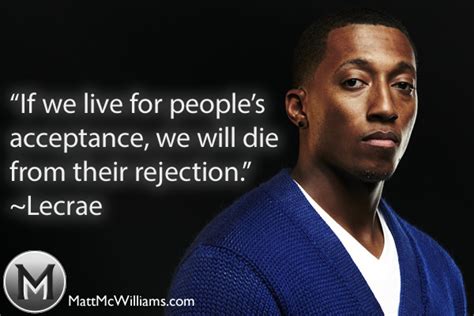 Lecrae Quotes About Life. QuotesGram