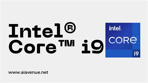 Intel Core I9 Processors: Unleashing High-Performance Computing