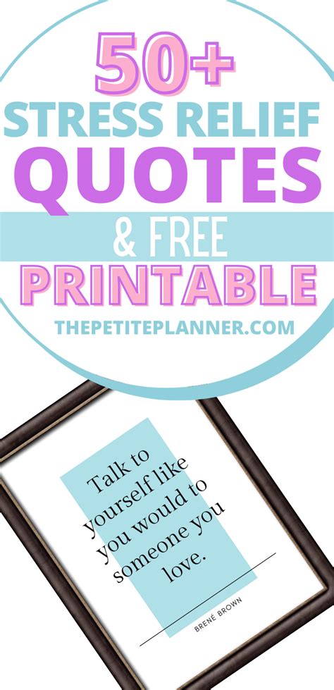 50+ Stress Relief Quotes & FREE Printable Wall Art