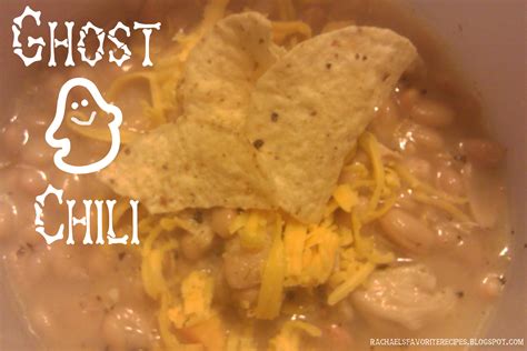 RACHAEL'S FAVORITE RECIPES: Ghost Chili