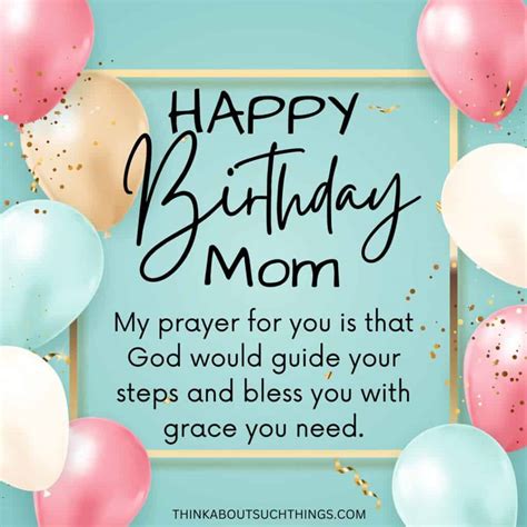 Beautiful Birthday Prayers For Mom {Plus Images} | Think About Such Things