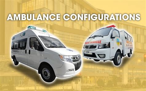 Types of Ambulance Configuration - Autokid