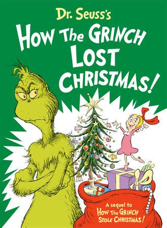 Dr. Seuss's How the Grinch Lost Christmas! by Alastair Heim ...