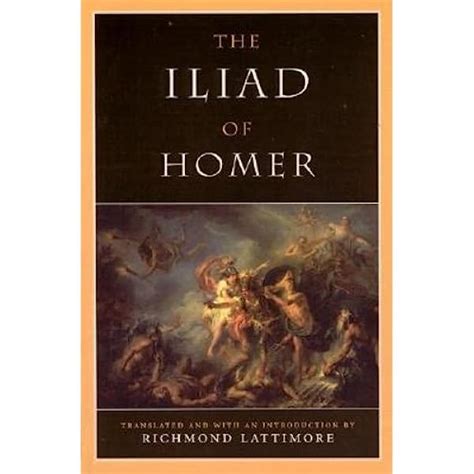 Homer’s Iliad: The First Stone in the Foundation of Great Literature ...