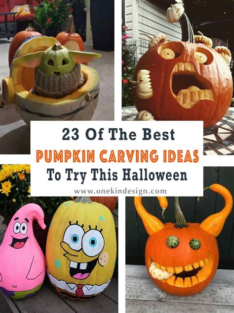 23 Best Pumpkin Carving Ideas You Have To Try This Halloween