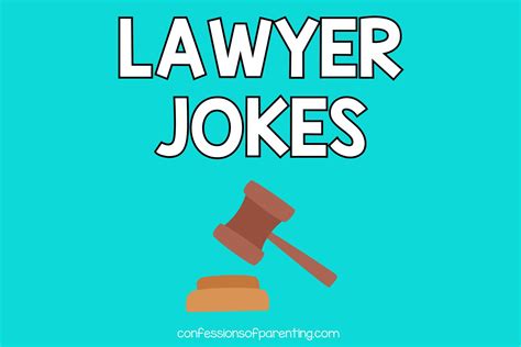 Lawyer jokes!! - Confessions of Parenting- Fun Games, Jokes, and More