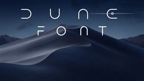 Dune Font (2021) Free Download - Letroot | We trust creativity