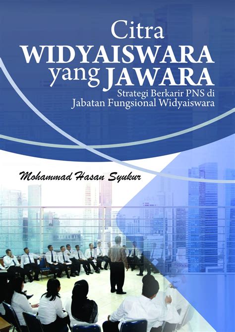 Buku Citra Widyaiswara yang Jawara, Strategi Berkarir PNS di Jabatan ...