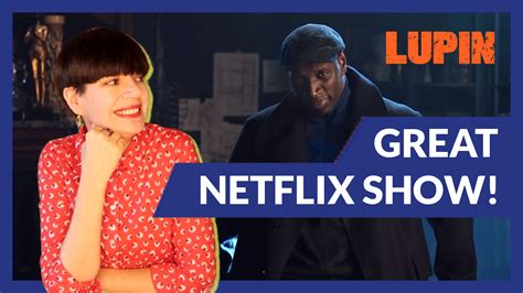 Practice Your Oral Comprehension with French Netflix Series Lupin ...