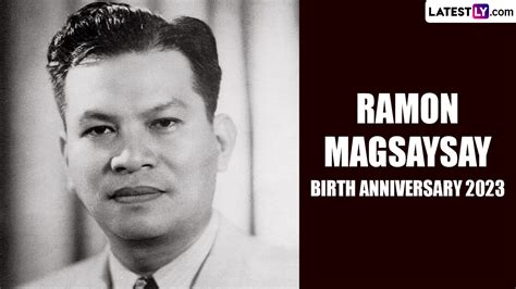 Festivals & Events News | When Is Ramon Magsaysay Birth Anniversary ...