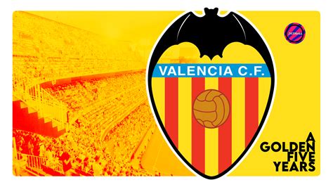 Valencia CF: A Golden Five Years In Spain | zicoball