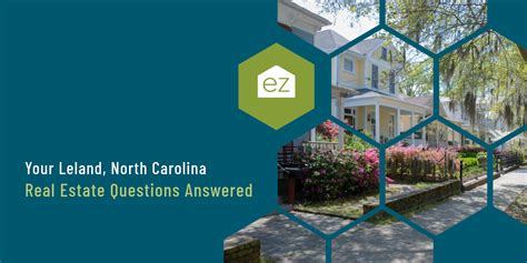 Your Leland, North Carolina Real Estate Questions Answered