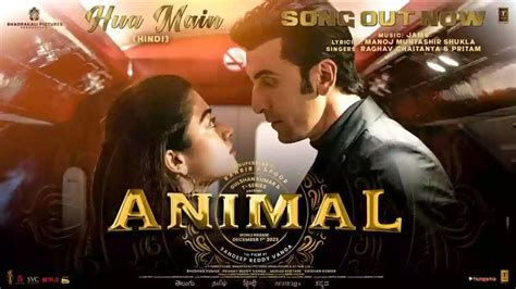 Hua Main Lyrics - Animal - Lyricshost