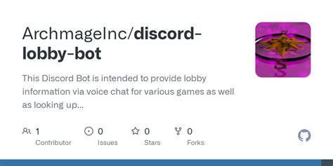 GitHub - ArchmageInc/discord-lobby-bot: This Discord Bot is intended to ...