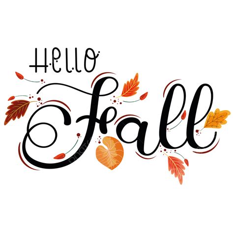 Hello Fall Leaves Text Hand Lettering With Ornaments Background, Hello ...