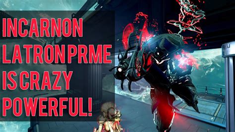 Warframe- Incarnon Latron Prime Build 2023 [3 forma] CRAZY POWERFUL ...