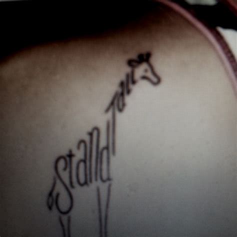 Giraffe stand tall tattoo | Stand tall tattoo, Tattoos, Tattoo quotes