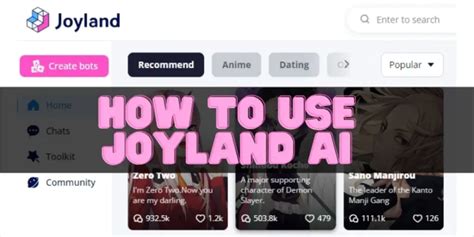 How to Use Joyland AI？A Step-by-Step Guide