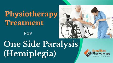 Physiotherapy – A Wise Treatment Regime to Cure One Side Paralysis ...