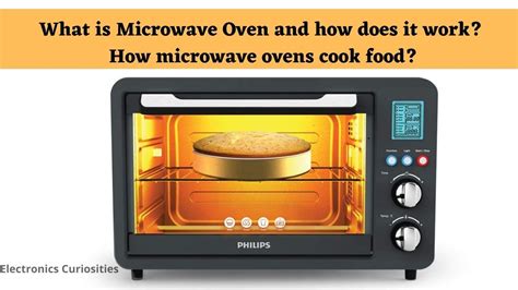 What is Microwave Oven and how does it work? How microwave ovens cook food?