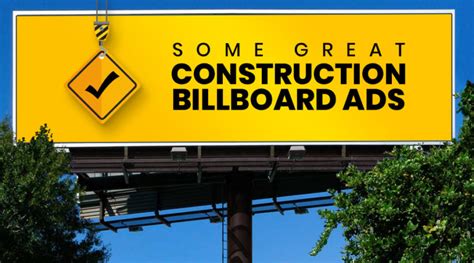 Some Great Construction Billboard Ads