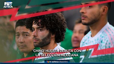 Debut Chino Huerta Selección Mexicana vs Australia