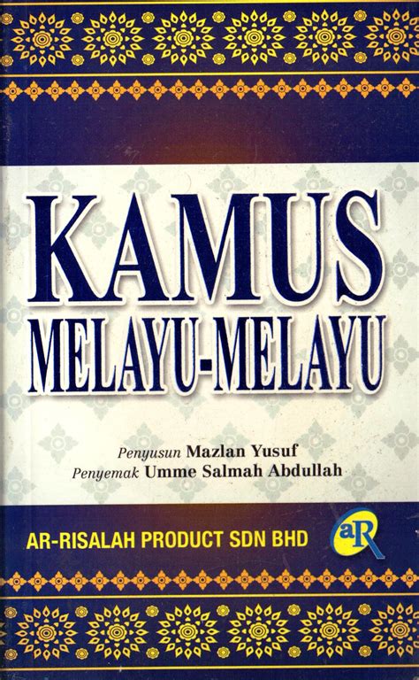 Kamus Melayu-Melayu – Al Hidayah