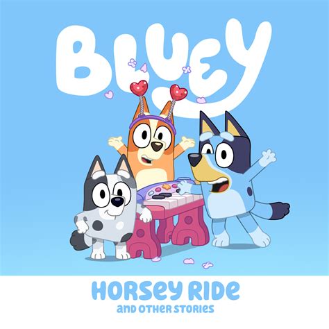 Bluey Vol 2: Horsey Ride & Other Stories Digital Download - Bluey ...