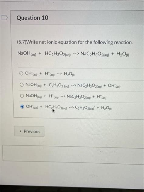 Solved Question 10 (5.7)Write net ionic equation for the | Chegg.com