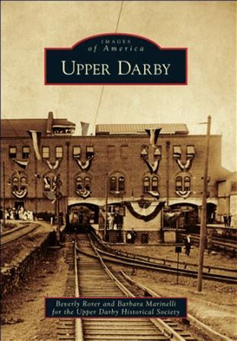 History of Upper Darby Told Through Photographs -- Arcadia Publishing ...