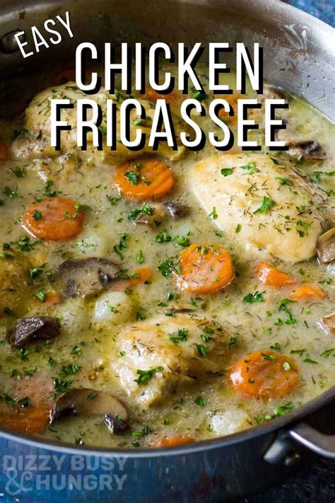 Easy Chicken Fricassee | Dizzy Busy and Hungry!