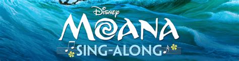 Moana Sing-Along Coming To Theaters Nationwide