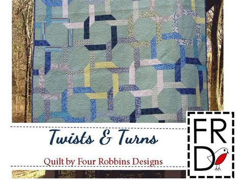 Digital PDF Twists & Turns Quilt Pattern PDF by Four Robbins Designs ...